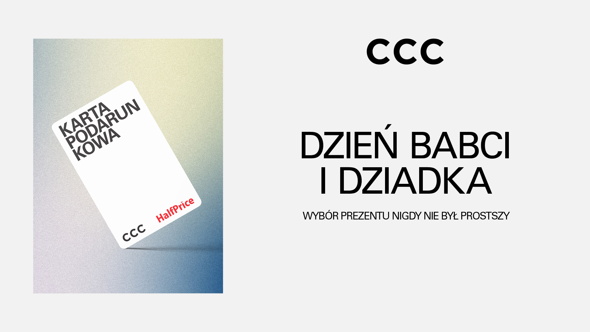Za miłość i troskę, mądrość i doświadczenie, opiekę i pomoc, wsparcie każdego dnia i smakołyki kuchni domowej. Z okazji ich święta podaruj swoim dziadkom zaproszenie do świata mody CCC