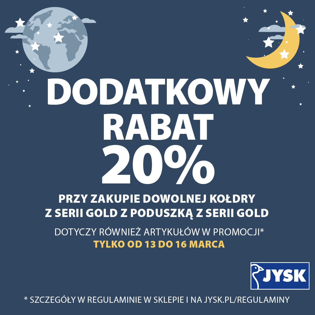 Dodatkowy rabat 20% przy zakupie dowolnej kołdry z serii GOLD z poduszką z serii GOLD.
