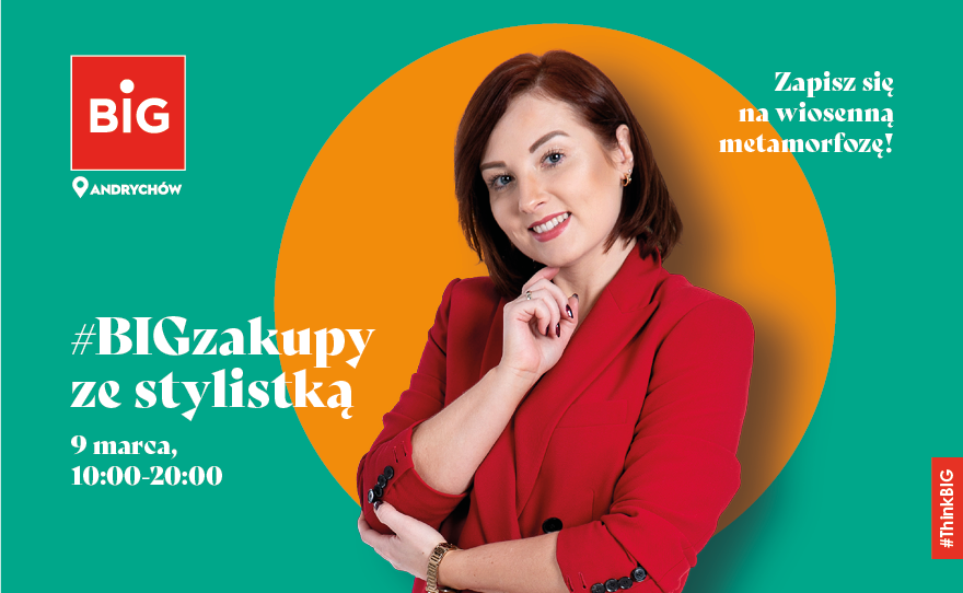 Wiosenna BIG metamorfoza – 9 marca 2024