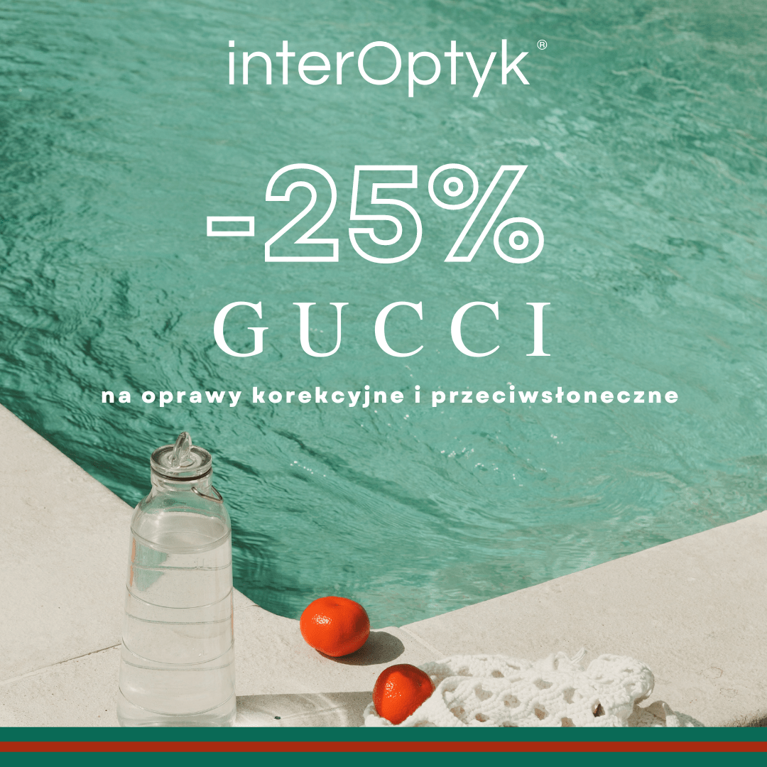 Wakacje z marką Gucci w Inter Optyk!