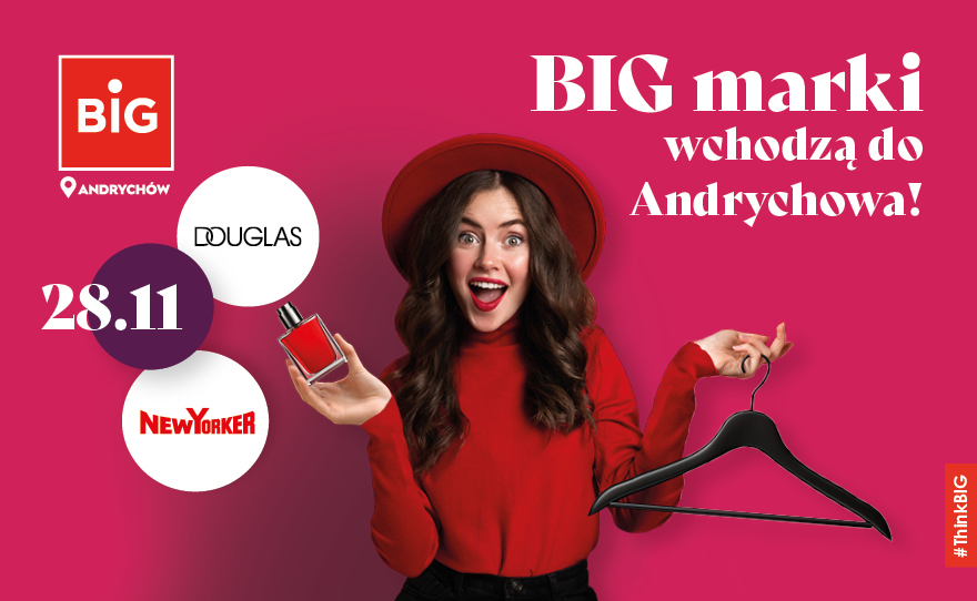 BIG marki wchodzą do Andrychowa!