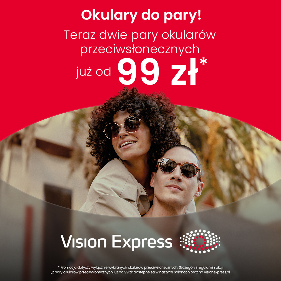Okulary do pary! Teraz dwie pary okularów przeciwsłonecznych już od 99 zł