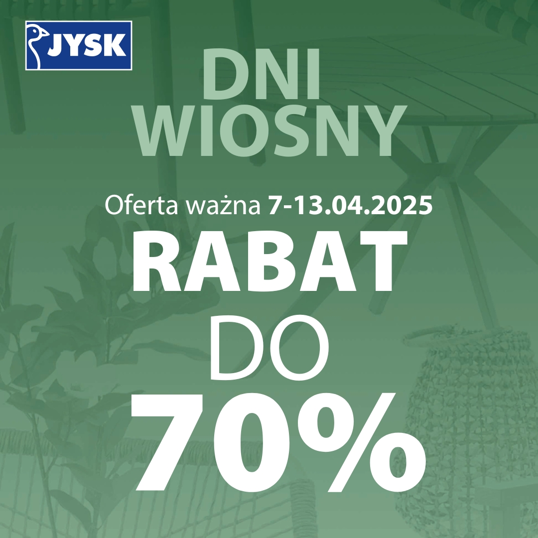 DNI WIOSNY w JYSK – rabat do 70%!