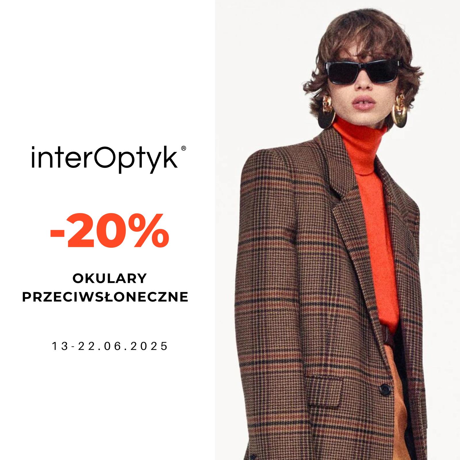 -20% na okulary przeciwsłoneczne w Inter Optyk!