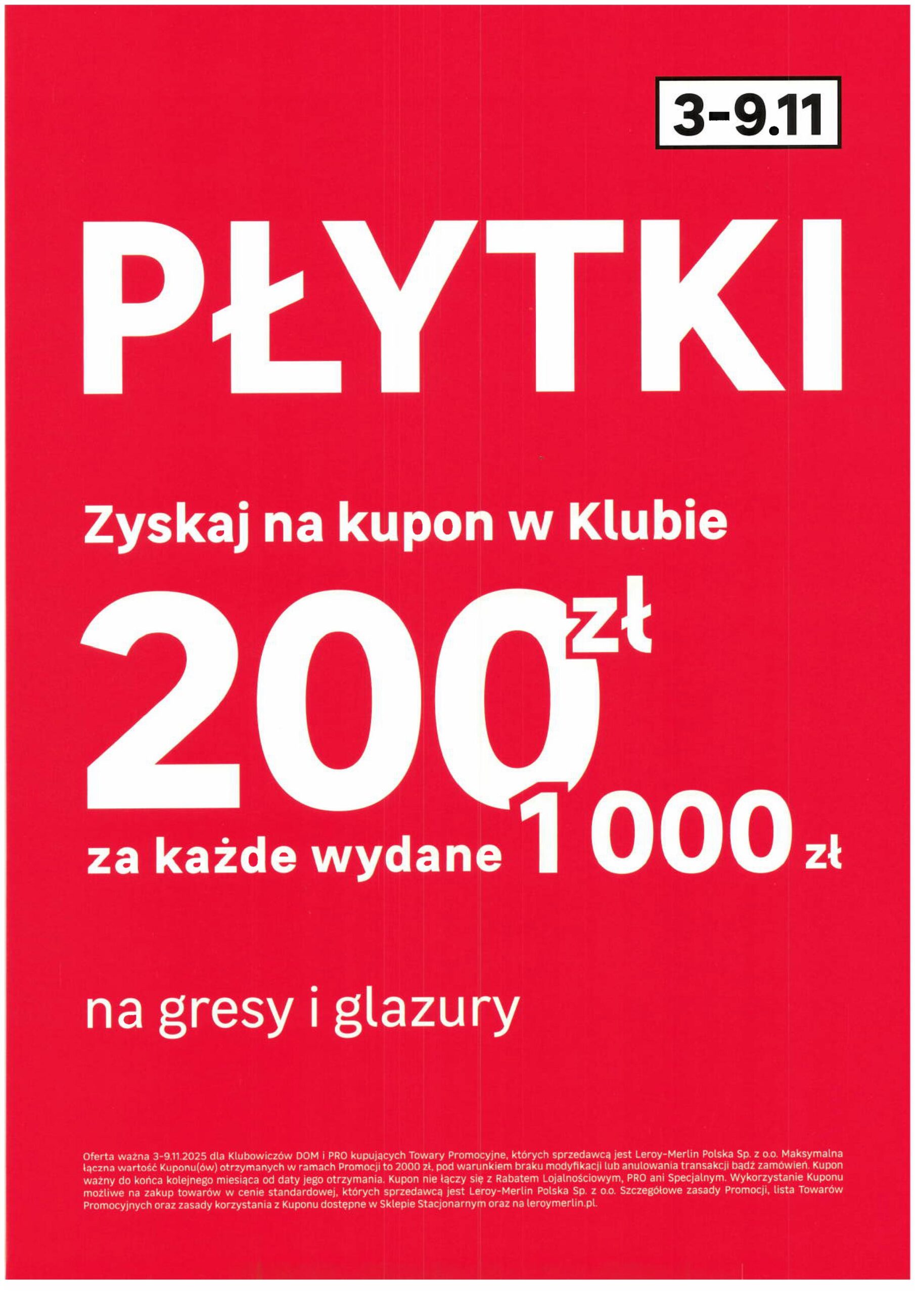 Kupon o wartości 200 zł za każde wydane 1000 zł na płytki w Leroy Merlin!