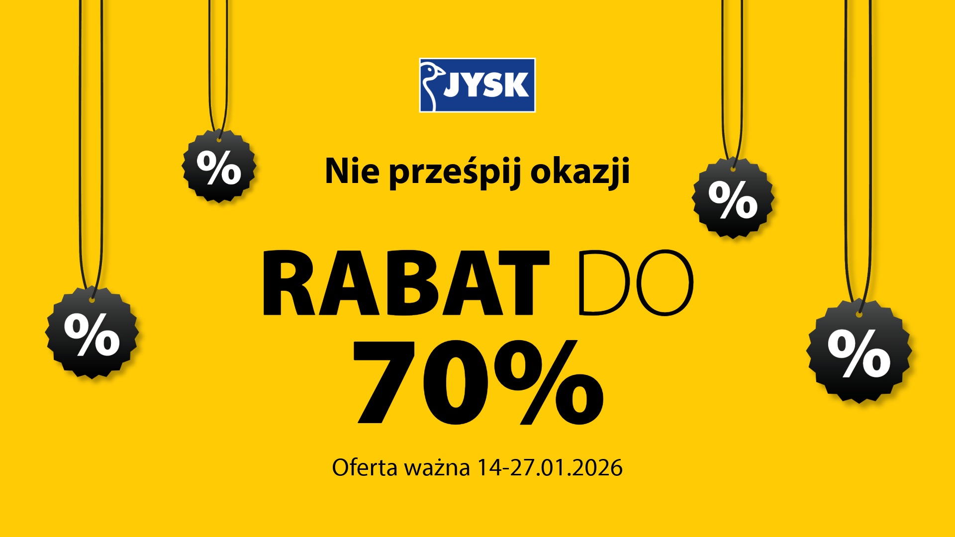 Nie prześpij okazji z JYSK!