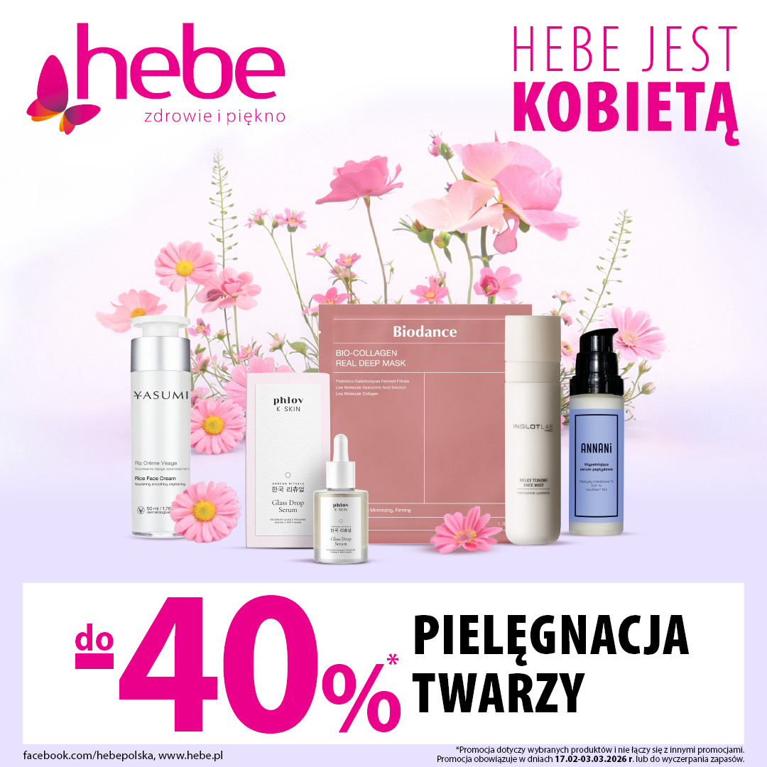 HEBE JEST KOBIETĄ – Pielęgnacja twarzy do – 40%