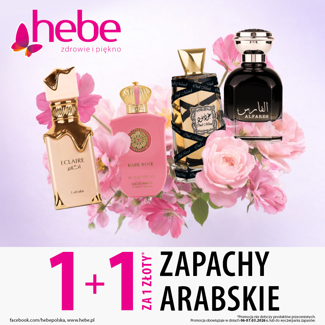 HEBE JEST KOBIETĄ- ZAPACHY ARABSKIE 1+1za1zł