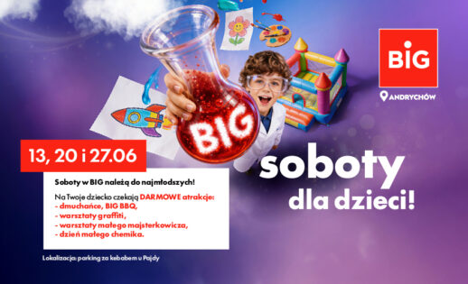 BIG darmowe atrakcje dla dzieci w soboty: 13, 20 i 27 czerwca!