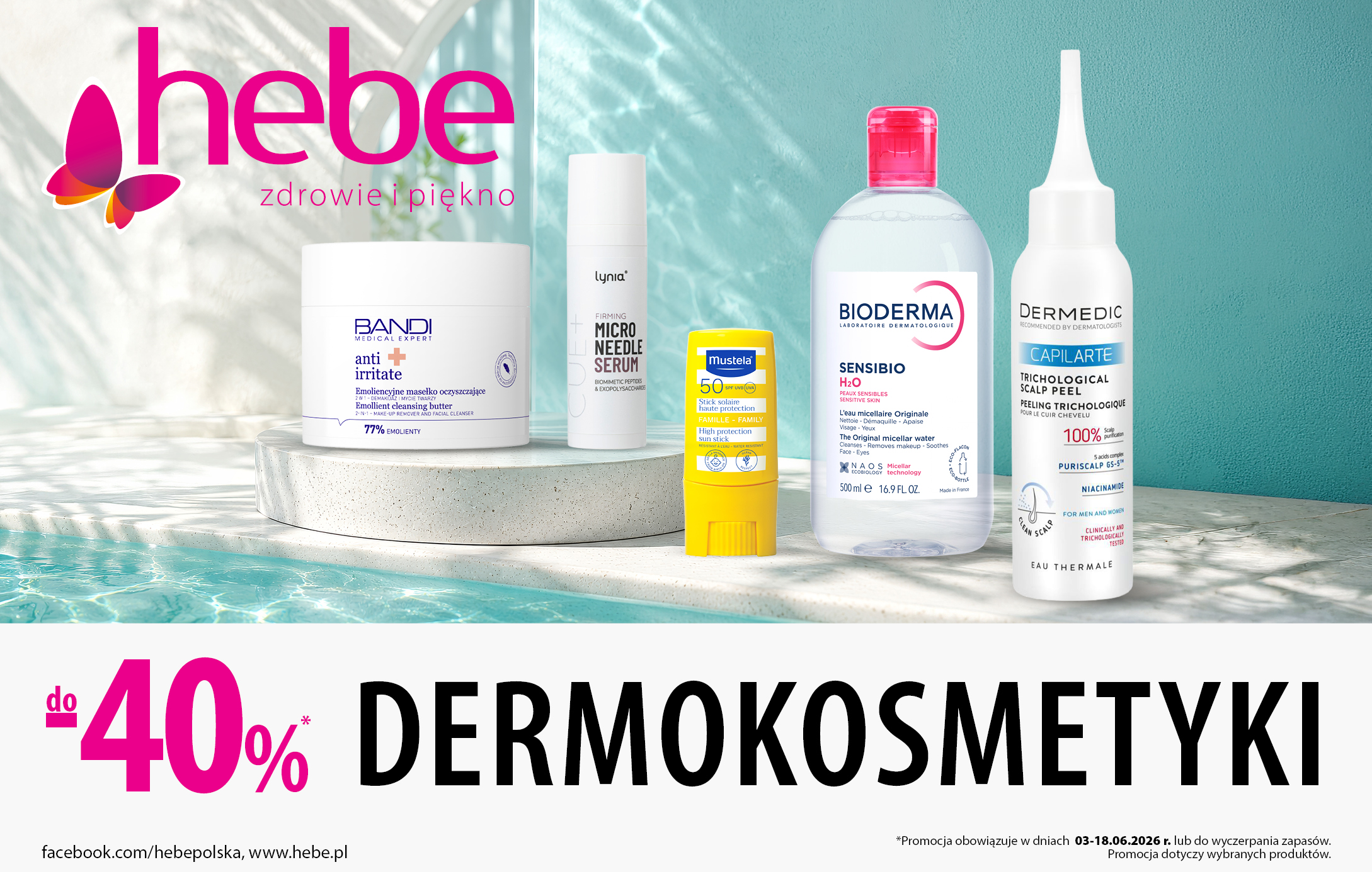 DERMOKOSMETYKI do -40% w Hebe