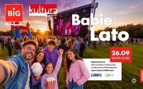 Babie Lato – darmowe koncerty w BIG Andrychów już 26.09!
