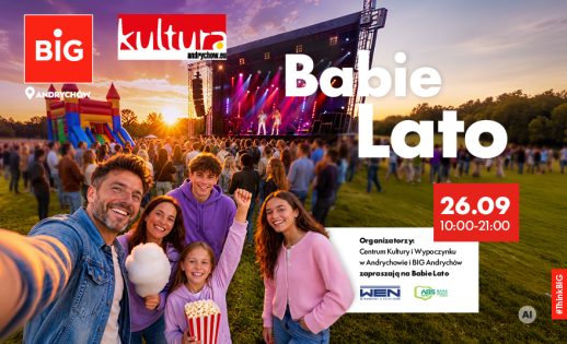 Babie Lato – darmowe koncerty w BIG Andrychów już 26.09!