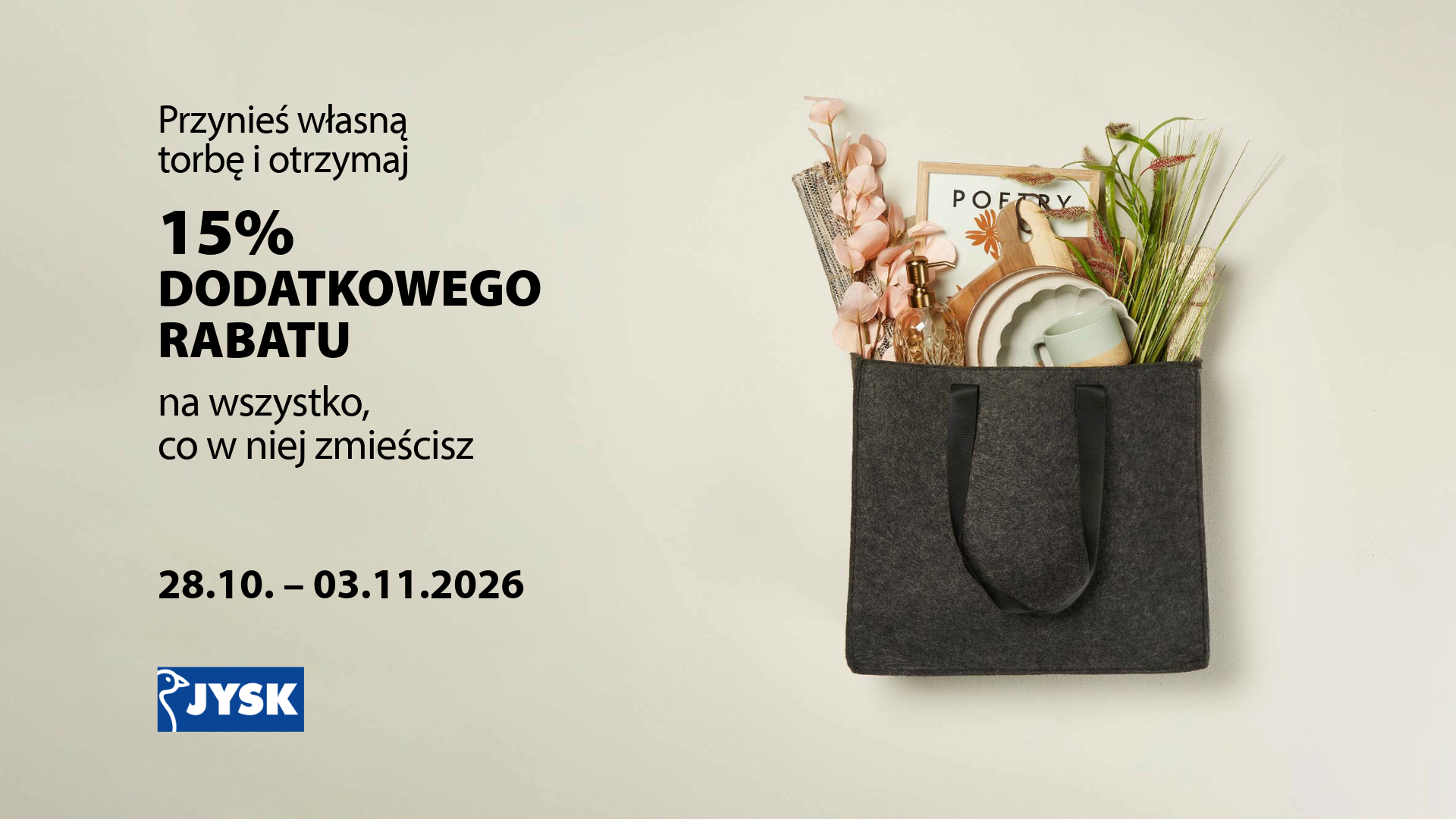 Znajdź NAJWIĘKSZĄ torbę i weź ją na zakupy z JYSK!