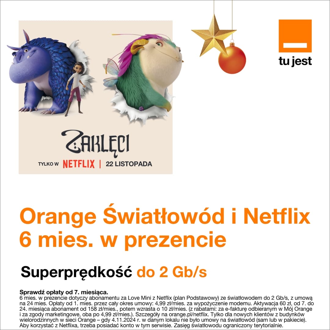 Orange Światłowód i Netflix 6 mies. w prezencie!