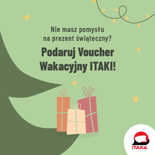 Zaskocz bliską osobę i podaruj Voucher Wakacyjny ITAKI!