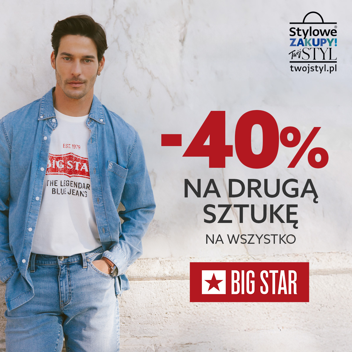 – 40 % NA DRUGĄ SZTUKĘ NA WSZYSTKO W BIG STAR!