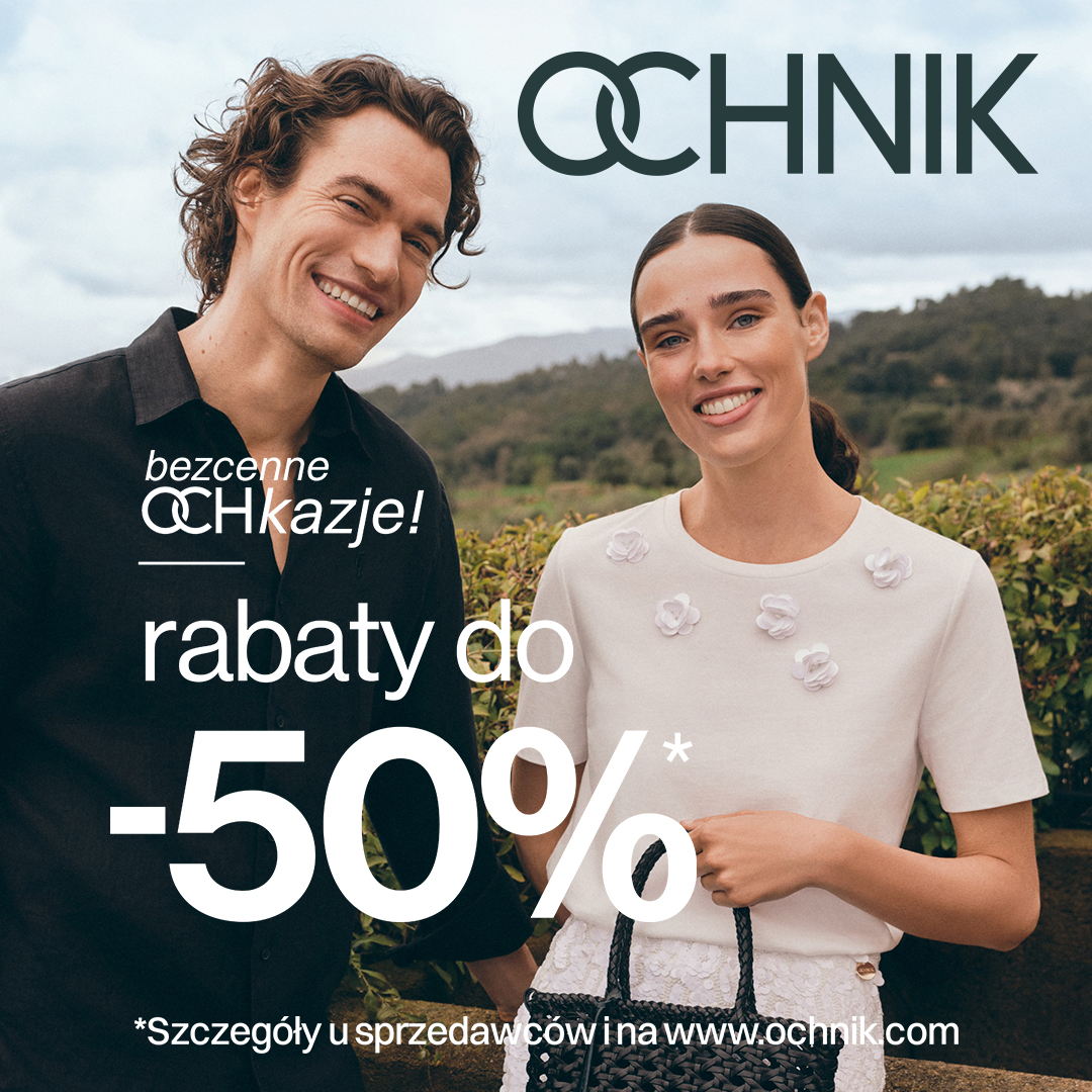 Bezcenne OCHkazje! Rabaty do -50%!