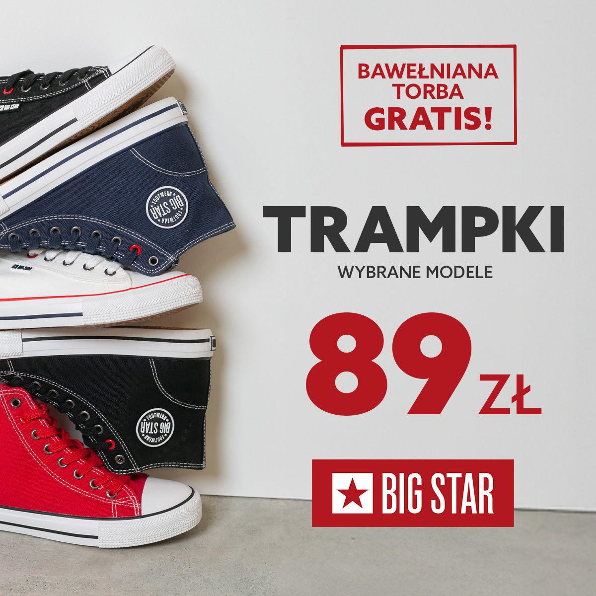 TRAMPKI W PROMOCYJNEJ CENIE + BAWEŁNIANA TORBA GRATIS W BIG STAR!