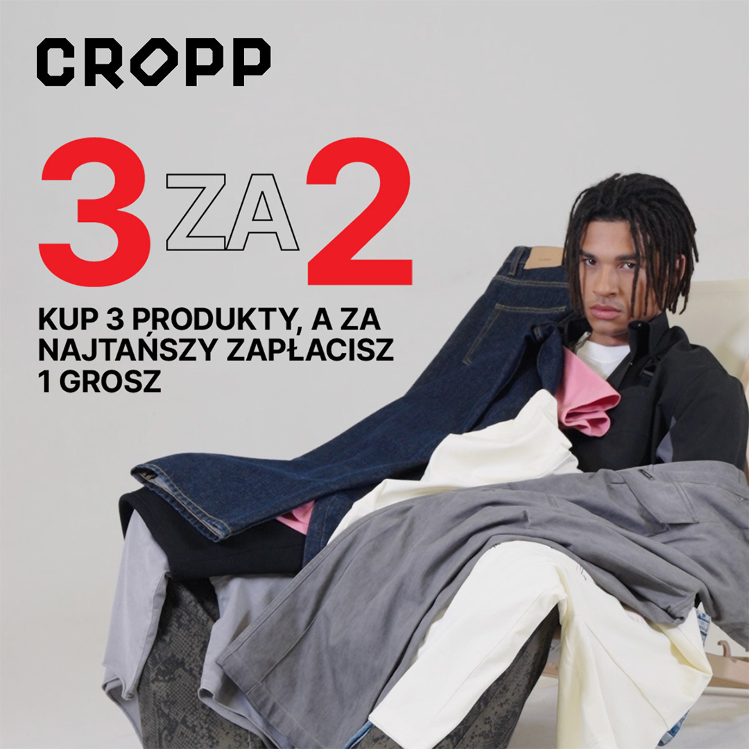 Kup 3, zapłać za 2 – tylko w Cropp!