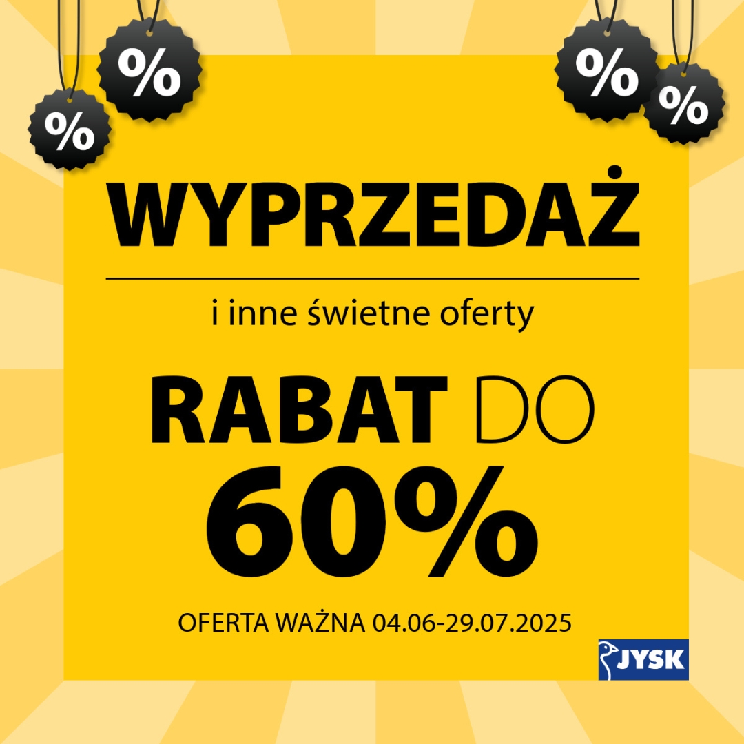 Wyprzedaż i inne świetne oferty w JYSK!