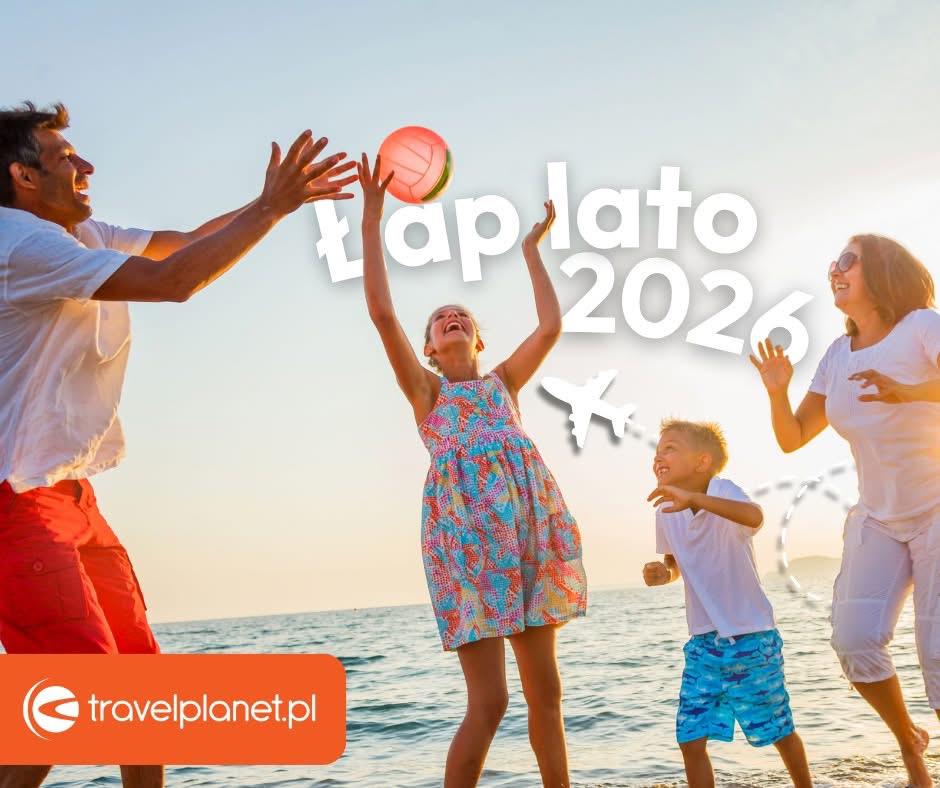 STARTUJEMY! LATO 2026 – GOTOWE DO REZERWACJI!