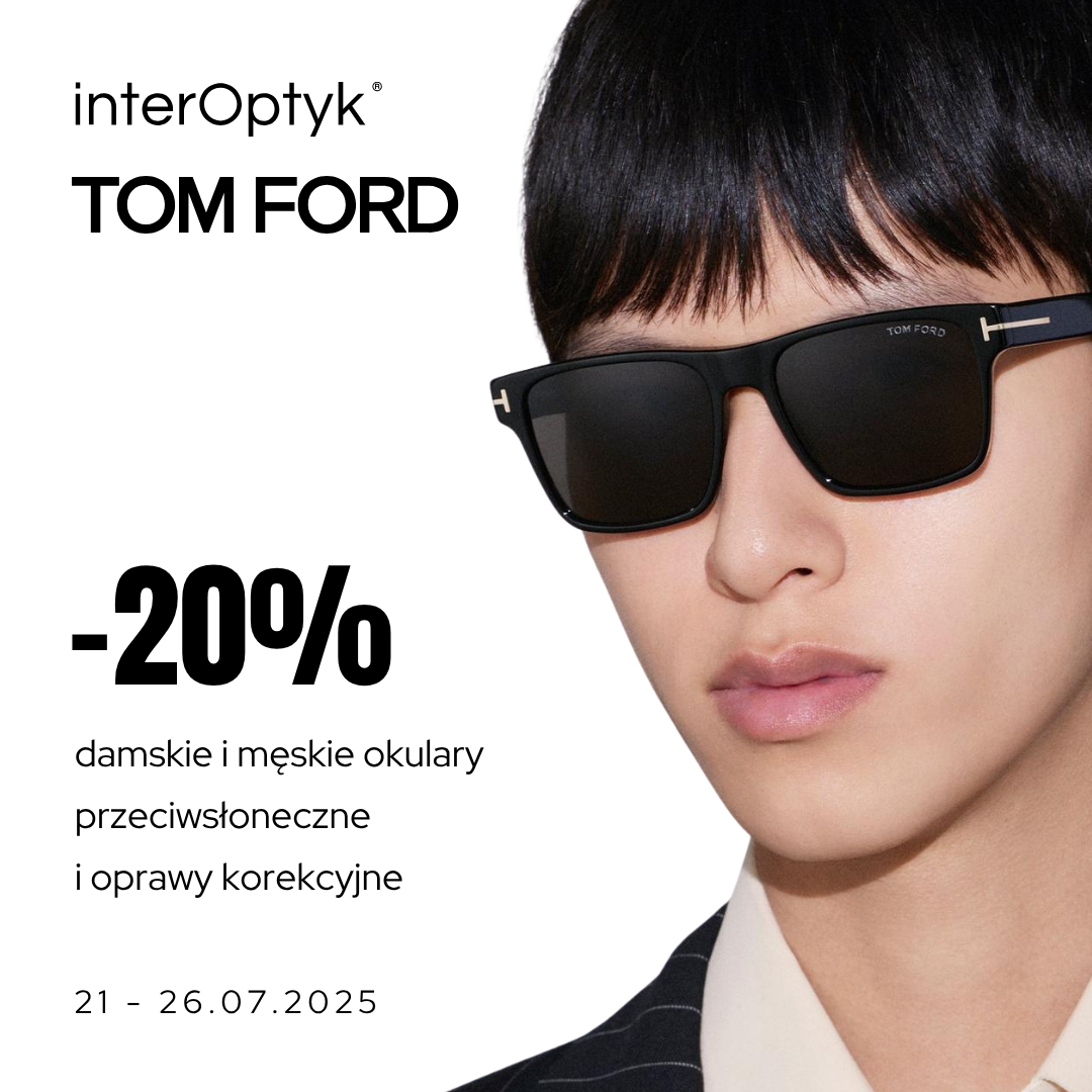 Tydzień z marką TOM FORD w Inter Optyk!