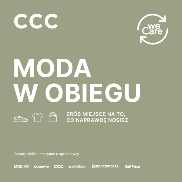 Moda w obiegu w CCC. Zrób miejsce na to, co naprawdę nosisz.