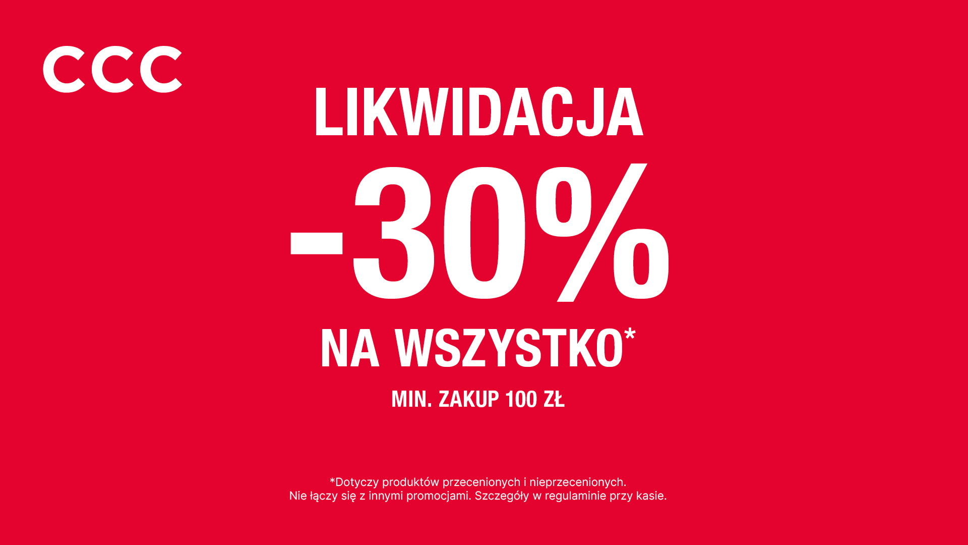 LIKWIDACJA w CCC! -30% na WSZYSTKO!