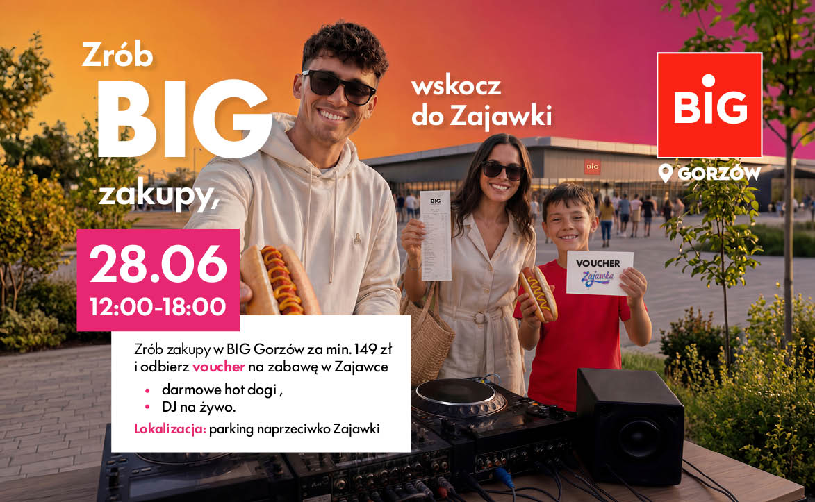 Niedziela handlowa w BIG: hot dogi, DJ, i voucher do Zajawki!
