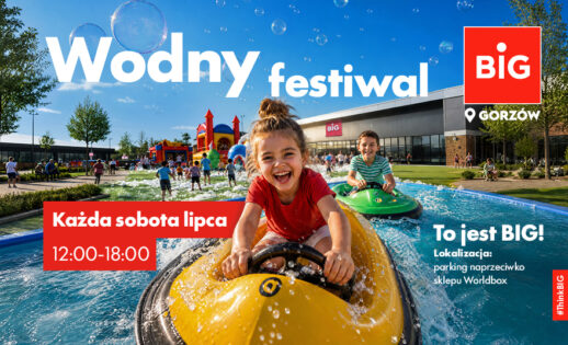 Lipiec pełen BIG zabawy!