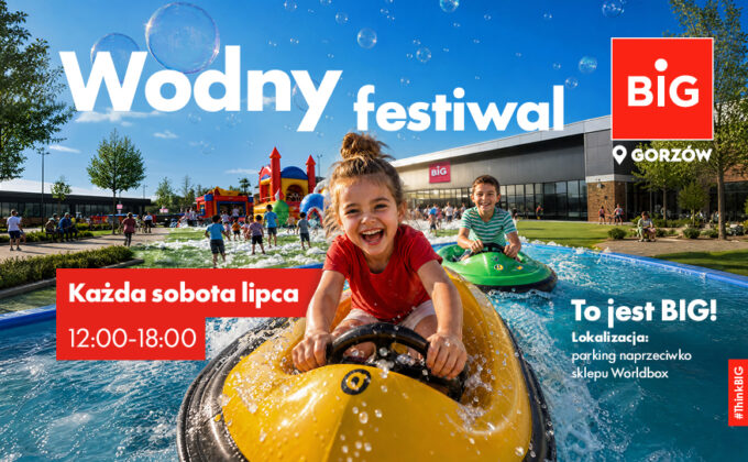 Lipiec pełen BIG zabawy!