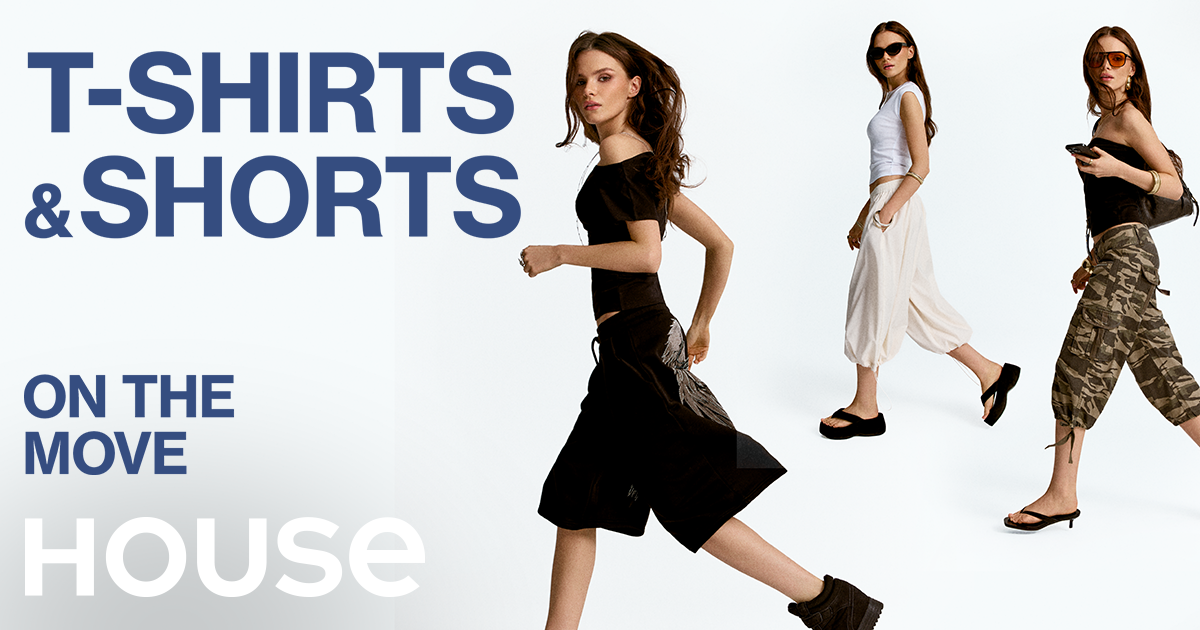 House: T-SHIRTS & SHORTS ON THE MOVE