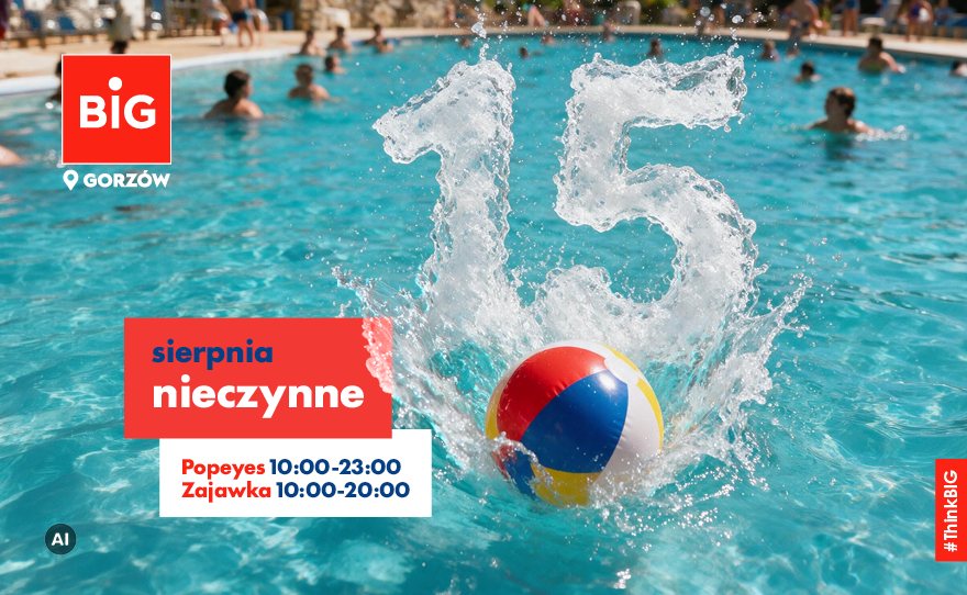 Godziny otwarcia 15 sierpnia!