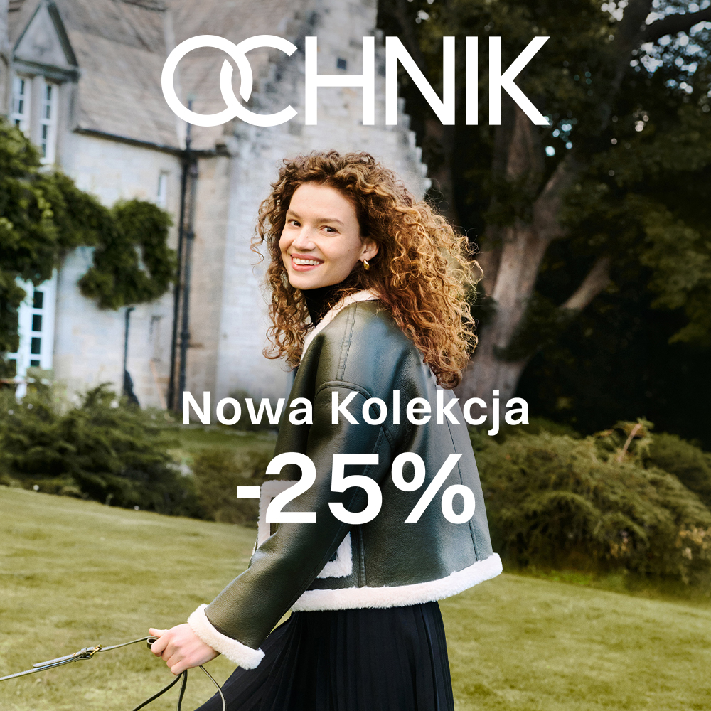 Stylowa Jesień w OCHNIK: -25% na nową kolekcję!