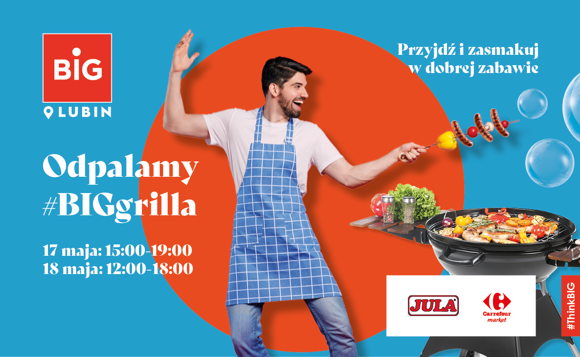 Odpalamy #BIGgrilla (17-18.05.2024)