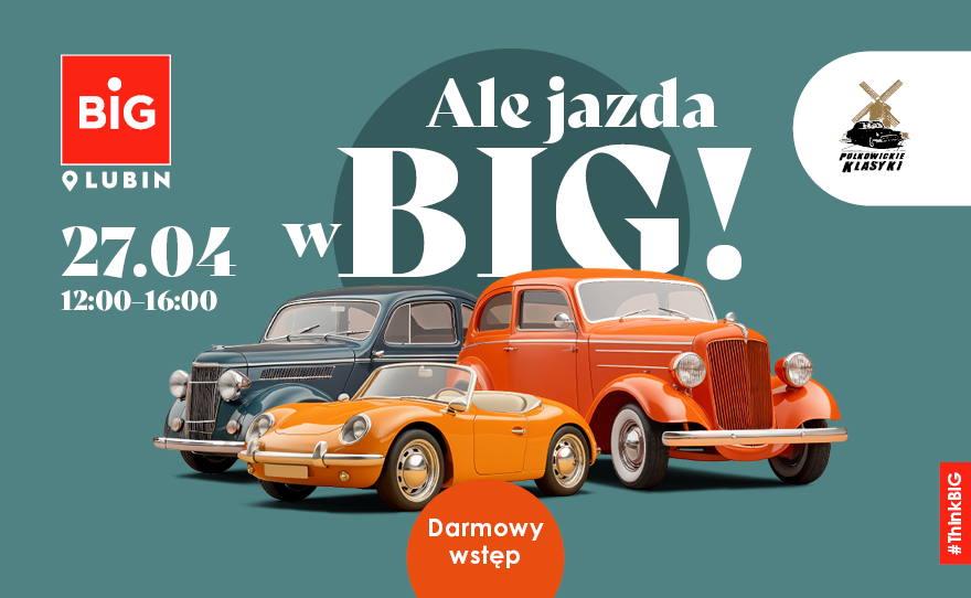 Ale jazda w BIG!