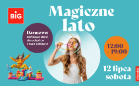 Magiczny pokaz baniek mydlanych w BIG!