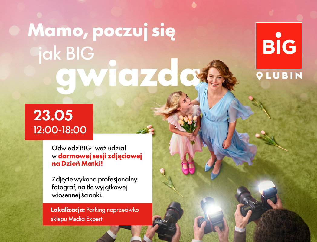 BIG Lubin dzień matki _digitale_1048 x 800