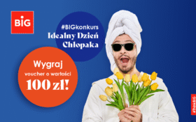Konkurs z okazji Dnia Chłopaka!