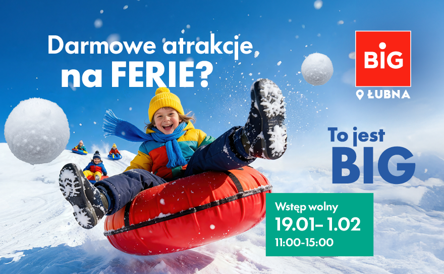 Ferie w BIG!