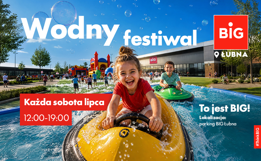 Lipiec pełen BIG zabawy!