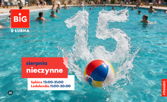 Godziny otwarcia 15 sierpnia!