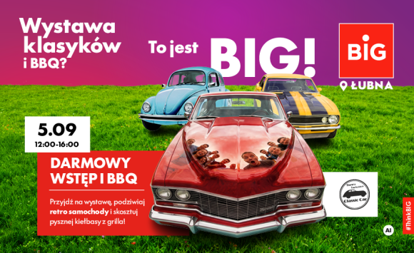 BIG wystawa klasycznych aut i darmowy grill!