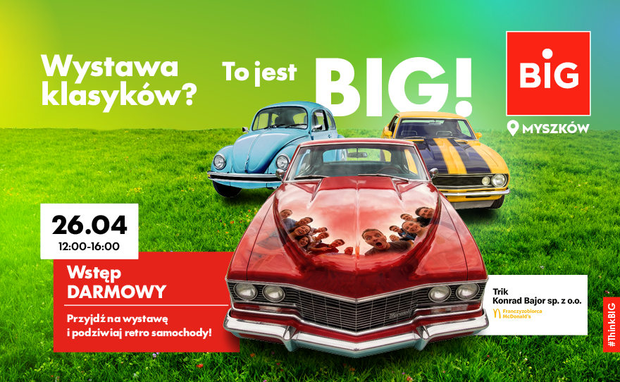 Wystawa klasyków w BIG Myszków!