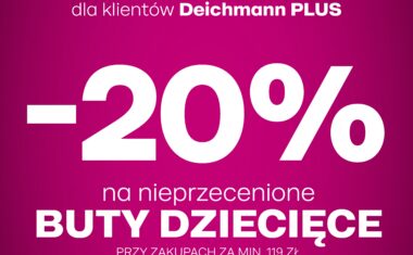 Deichmann: -20% na nieprzecenione buty dziecięce!