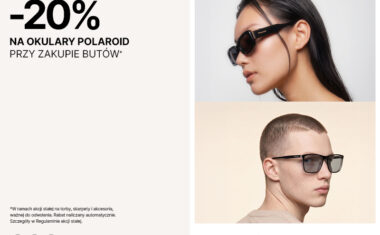 Teraz w CCC przy zakupie dowolnej pary butów zyskujesz 20% rabatu na okulary Polaroid!