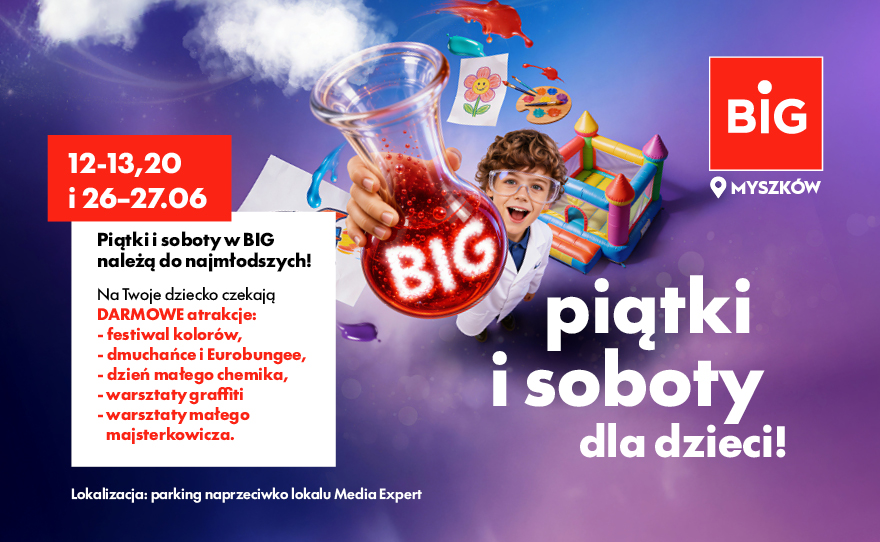 BIG darmowe atrakcje dla dzieci: 12, 13, 20, 26 i 27 czerwca!