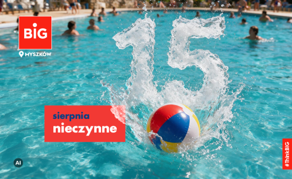 BIG nieczynny 15 sierpnia!