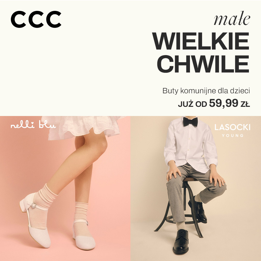 CCC: Obuwie komunijne dla dzieci w CCC – zobacz naszą ofertę!