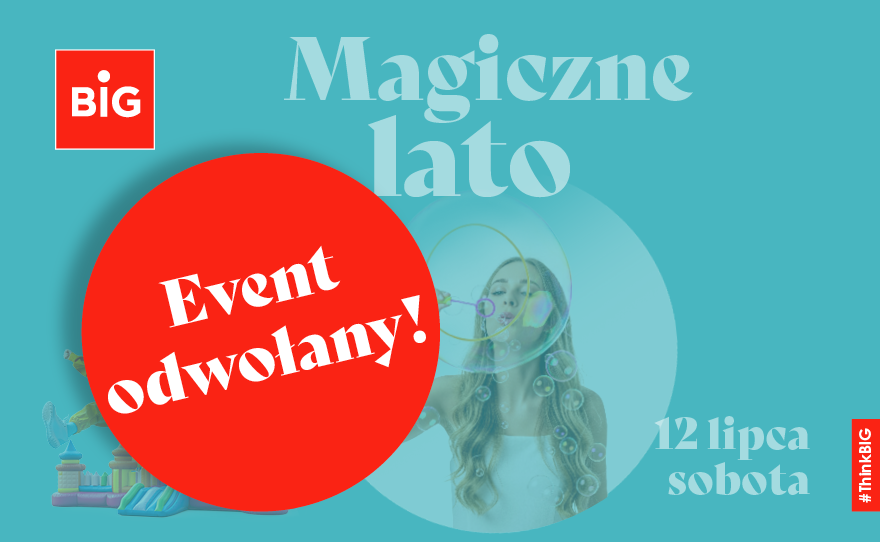 July 12th – Magical Summer with BIG Cancelled!